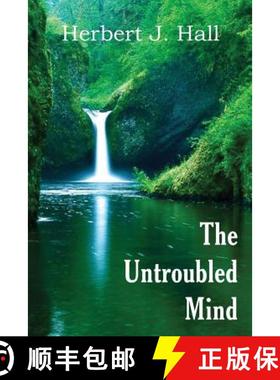预订 The Untroubled Mind [9781483706887]
