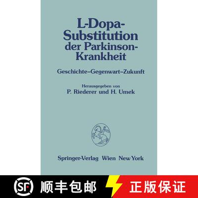 【3-4周达】L-Dopa-Substitution Der Parkinson-Krankheit: Geschichte -- Gegenwart -- Zukunft [9783709188231]