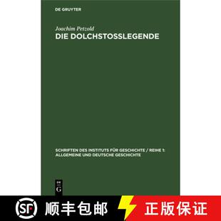 【3-4周达】精装 Die Dolchstoβlegende – Eine Geschichtsfälschung im Dienst des deutschen Imperialis... [9783112582756]