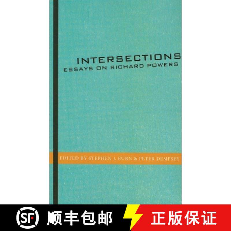 【3-4周达】Intersections : Essays on Richard Powers [9781564785084]