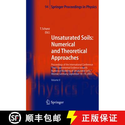 【3-4周达】精装 Unsaturated Soils: Numerical and Theoretical Approaches: Proceedings of the Internati... [9783540211228]