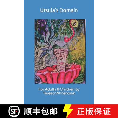 【3-4周达】Ursula's Domain: For Adults and Children [9780578510262]