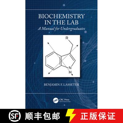 【3-4周达】精装 Biochemistry in the Lab: A Manual for Undergraduates [9781138589926]