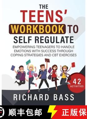 预订 The Teens' Workbook to Self Regulate [9781958350119]