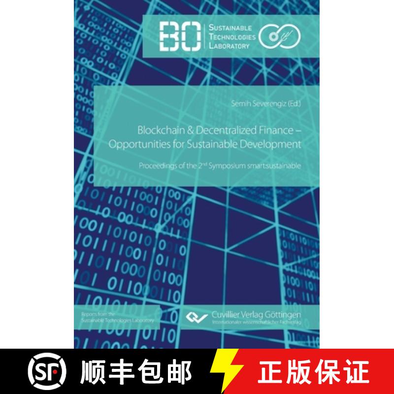 【2-3周达】Blockchain & Decentralized Finance - Opportunities for Sustainable Development: Proceeding... [9783736976092]