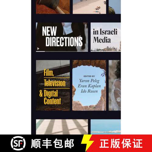 【3-4周达】精装 New Directions in Israeli Media – Film, Television, and Digital Content [9781477331033]