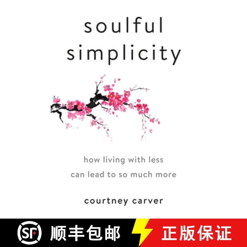 【3-4周达】Soulful Simplicity: How Living with Less Can Lead to So Much More [9780143130680]
