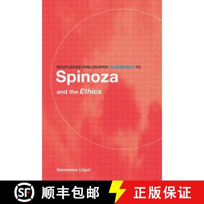 【3-4周达】Routledge Philosophy GuideBook to Spinoza and the Ethics [9780415107822]
