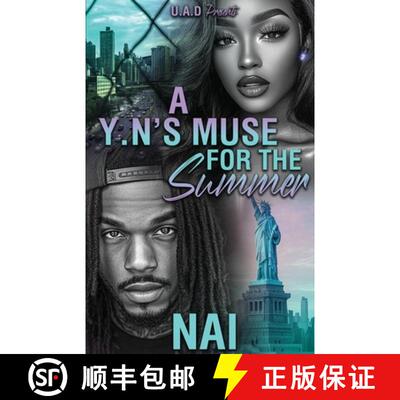 【3-4周达】A YN'S Muse For The Summer: An Urban Romance Standalone [9798218752378]