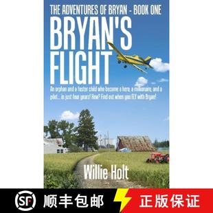 pilot... Bryan millionaire ... orphan foster who hero and 9781944537128 Flight became child 预订