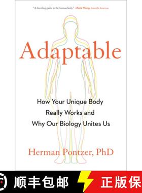 【3-4周达】Adaptable: How Your Unique Body Really Works and Why Our Biology Unites Us [9780593539309]