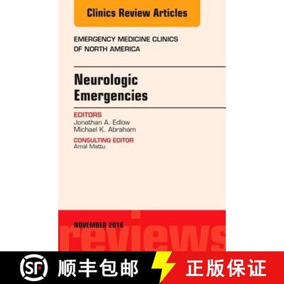 【3-4周达】Neurologic Emergencies, an Issue of Emergency Medicine Clinics of North America: Volume 34-4 [9780323476812]