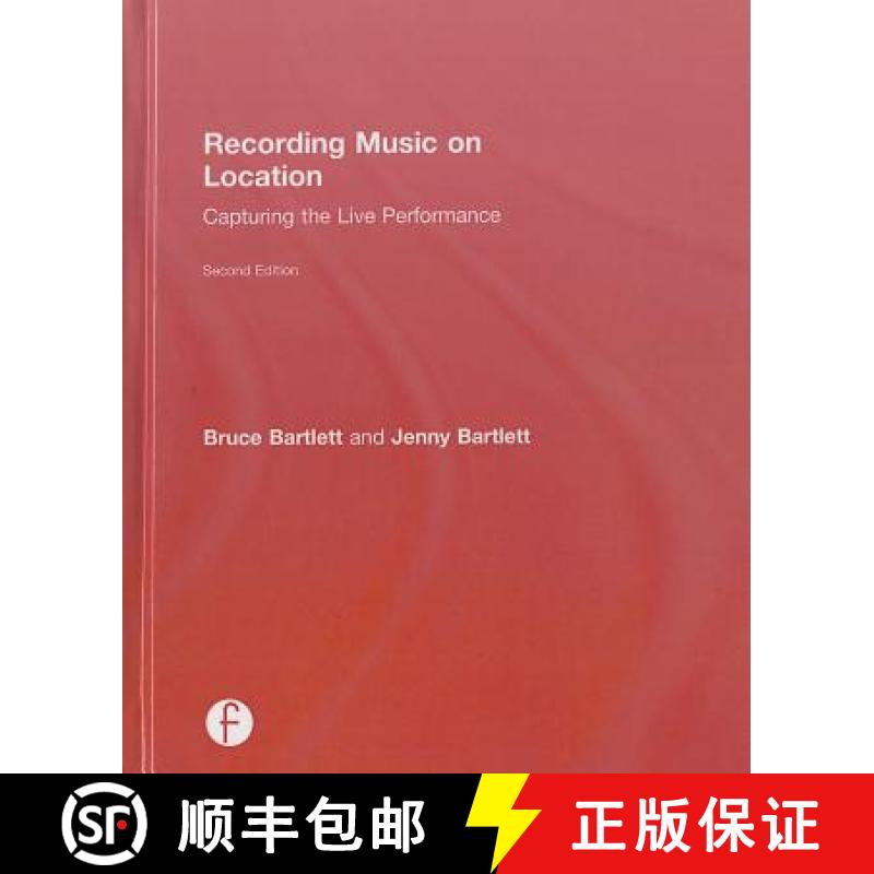 【3-4周达】Recording Music on Location : Capturing the Live Performance [9781138022362]