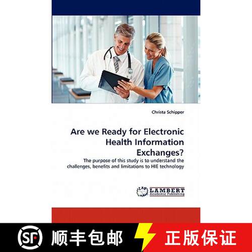 【3-4周达】Are We Ready for Electronic Health Information Exchanges? [9783838394602]