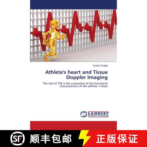 预订 Athlete's heart and Tissue Doppler Imaging [9783659488122]