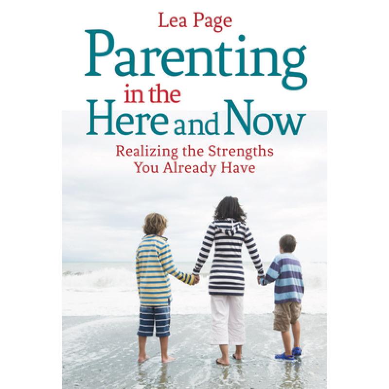 预订 parenting in the here and now: reali. [9781782501640]