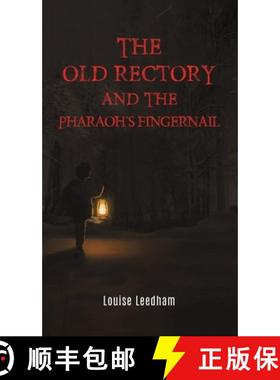 【3-4周达】The Old Rectory and the Pharaoh's Fingernail [9781398445598]