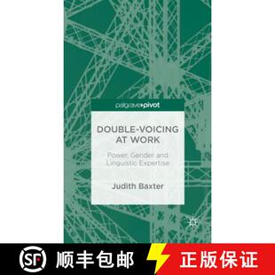 Power Gender Expertise Double Linguistic 4周达 9781137348524 Voicing and Work