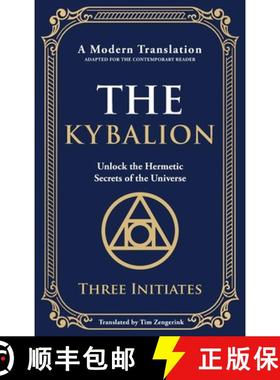 预订 The Kybalion: Unlock the Hermetic Secrets of the Universe (Deluxe Hardbound Edition) [9781804212950]
