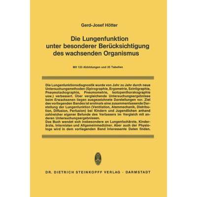 【4周达】Die Lungenfunktion Unter Besonderer Berücksichtigung Des Wachsenden Organismus [9783642489785]