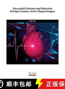 【3-4周达】Myocardial Ischemia and Infarction During Coronary Artery Bypass Surgery [9781636482439]