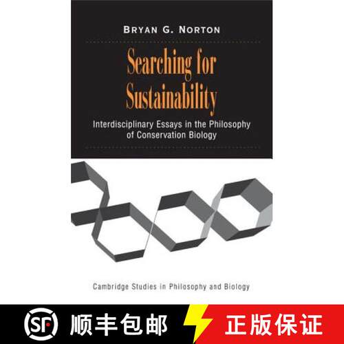 【3-4周达】Searching for Sustainability: Interdisciplinary Essays in the Philosophy of Conservation B... [9780521007788]