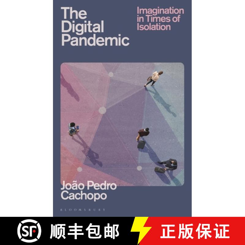 【3-4周达】The Digital Pandemic: Imagination in Times of Isolation [9781350284289]