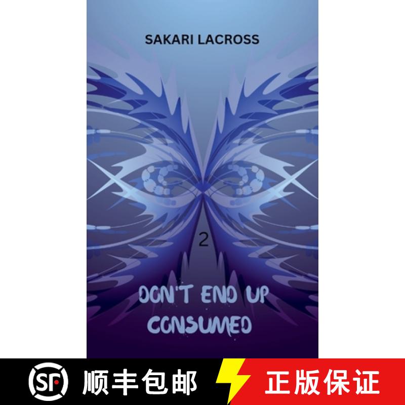 【3-4周达】Don't End Up Consumed 2 [9798227296061]
