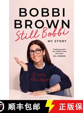 【3-4周达】Still Bobbi : Stories of authenticity, resilience and reinvention from the iconic entrepre... [9781526687722]