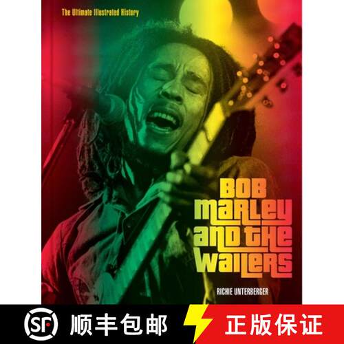 精装 Bob Marley and the Wailers: The Ultimate Illustrated History [9780760388679]