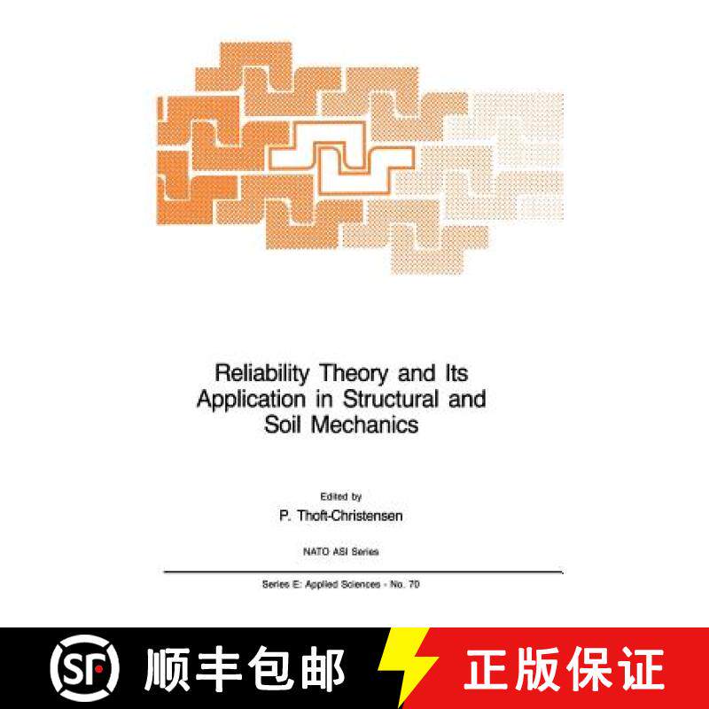 【3-4周达】Reliability Theory and Its Application in Structural and Soil Mechanics [9789400968981]