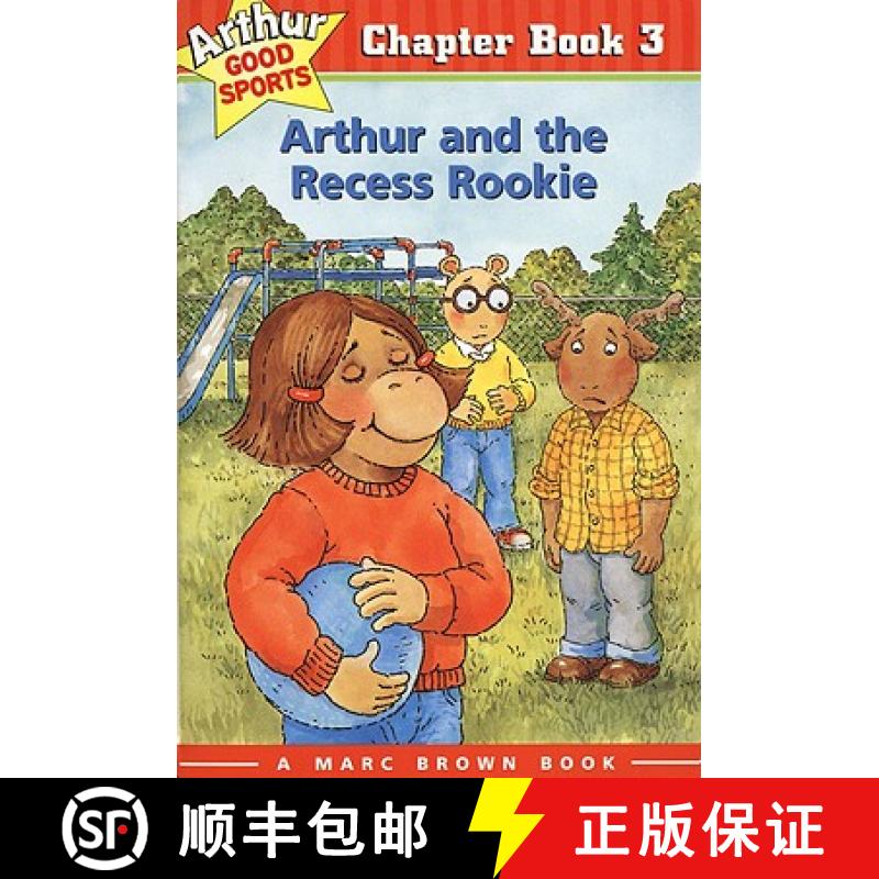 【3-4周达】Arthur and the Recess Rookie: Arthur Good Sports Chapter Book 3 [9780316121057]