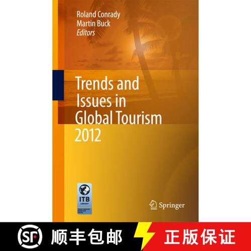 【3-4周达】Trends and Issues in Global Tourism 2012 [9783642448584]