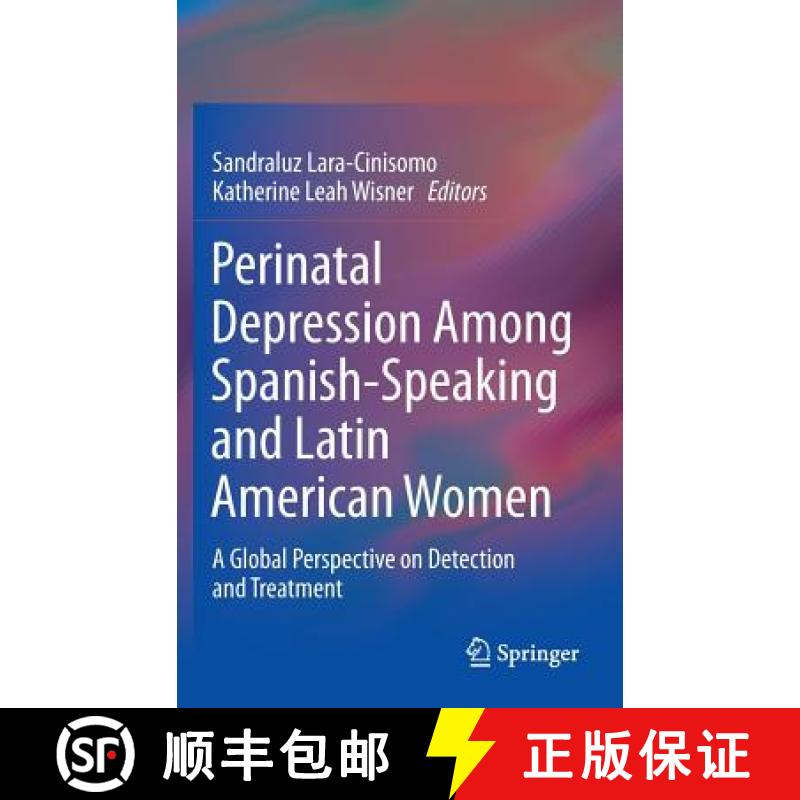 【3-4周达】Perinatal Depression among Spanish-Speaking and Latin American Women : A Global Perspectiv... [9781461480440]