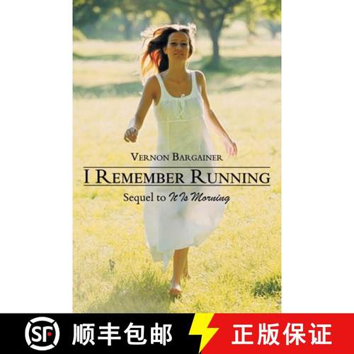 【3-4周达】I Remember Running: Sequel to It Is Morning [9781639451913]