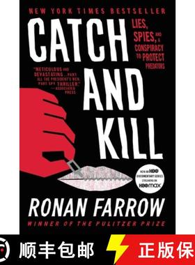 【3-4周达】Catch and Kill : Lies, Spies, and a Conspiracy to Protect Predators [9780316486644]