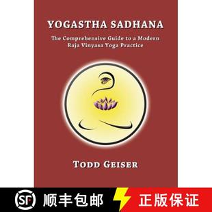 Sadhana Raja Yoga 9781946005977 Comprehensive Practice Guide The Modern Yogastha Vinyasa 4周達