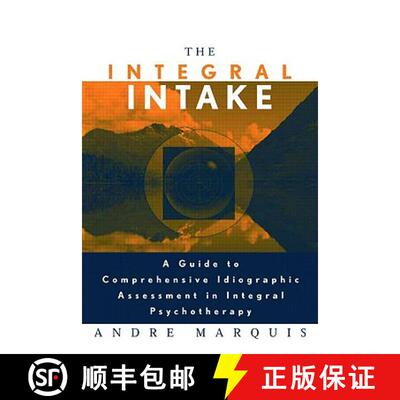 【3-4周达】The Integral Intake: A Guide to Comprehensive Idiographic Assessment in Integral Psychothe... [9780415957663]