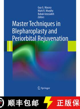 【3-4周达】Master Techniques in Blepharoplasty and Periorbital Rejuvenation (Softcover reprint of the... [9781493951192]