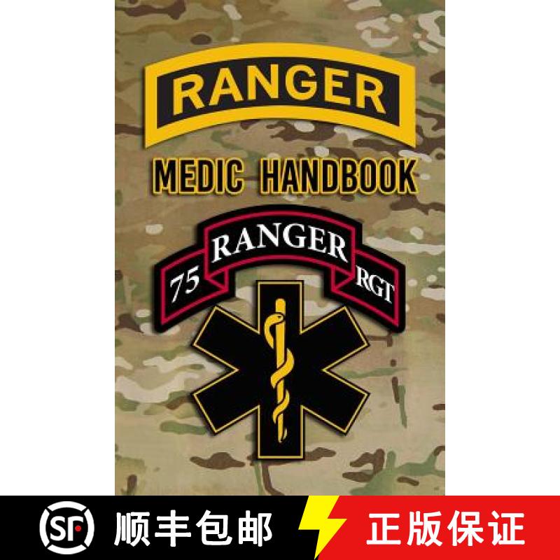 【3-4周达】Ranger Medic Handbook: Tactical Trauma Management Team [9781977597465]