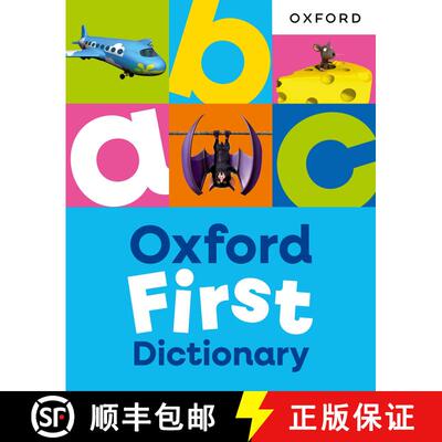 【3-4周达】Oxford First Dictionary: Illustrated dictionary for children age 5+ (Oxford First Dictiona... [9781382076487]