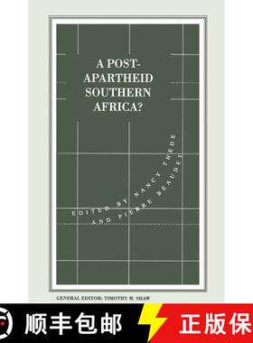 【3-4周达】A Post-Apartheid Southern Africa? [9781349230228]