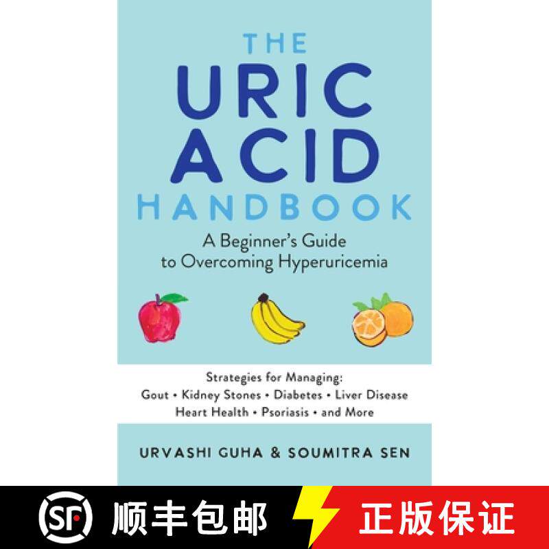 【3-4周达】Uric Acid Handbook: A Beginner's Guide To Overcoming Hyperuricemia (Strategies for Managin... [9781646044634]