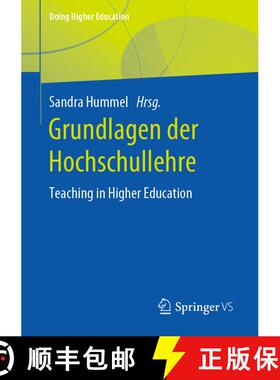【3-4周达】Grundlagen der Hochschullehre : Teaching in Higher Education (1. Aufl. 2020) (1. Aufl. 2020) [9783658281809]