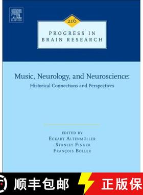 【3-4周达】Music, Neurology, and Neuroscience: Historical Connections and Perspectives: Volume 216 [9780444633996]