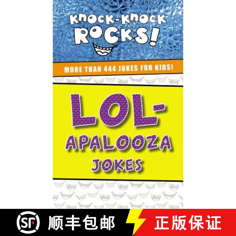 【3-4周达】LOL-apalooza Jokes: More Than 444 Jokes for Kids [9781400214389]