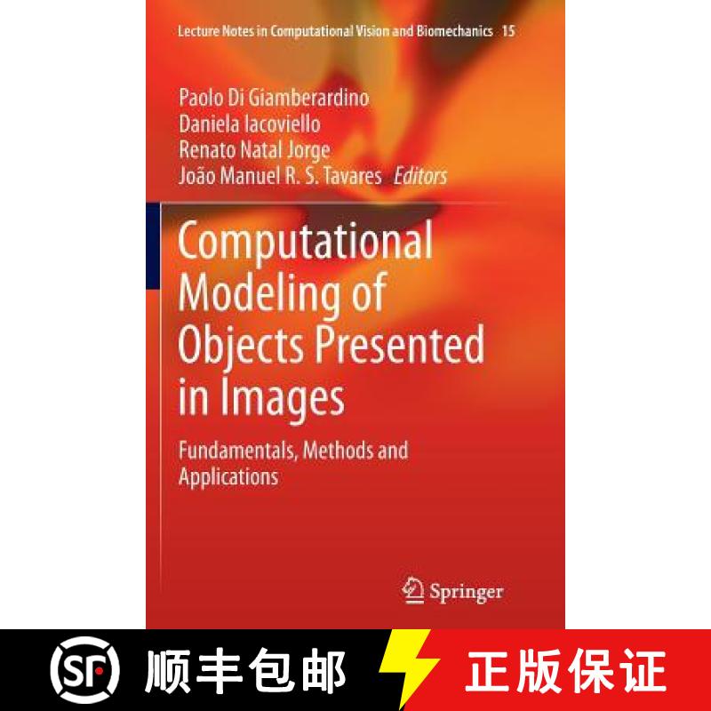 【3-4周达】Computational Modeling of Objects Presented in Images : Fundamentals, Methods and Applicat... [9783319380186]