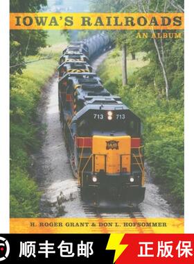 【3-4周达】Iowa's Railroads: An Album [9780253220738]