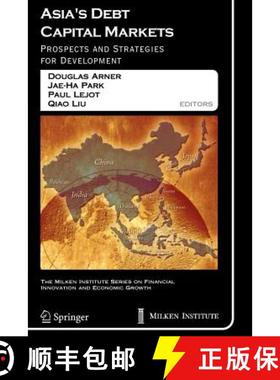 【3-4周达】Asia's Debt Capital Markets : Prospects and Strategies for Development [9781441920416]