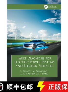 【3-4周达】Fault Diagnosis for Electric Power Systems and Electric Vehicles [9781032864518]